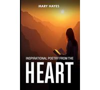 Inspirational Poetry from the Heart