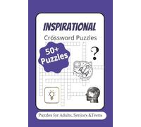 Inspirational Puzzle Book: Empowering Crossword Puzzles with Easy to Read Print about Inspirational , Empowering and More | 6x9 inches, 120 Pages | ... Gift for Holidays , Relaxation and Vacations