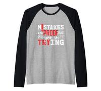 Inspirational Quote Mistakes Proof Trying Teachers Students Camiseta Manga Raglan