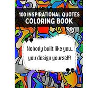 Inspirational Quotes Coloring Book for Adults: Relaxing Designs & Motivational Sayings to Soothe Your Mind and Lift Your Spirit: Stress-Relief ... (Laila Brain Books Series for Adults)