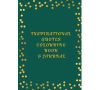 Inspirational Quotes Colouring Book & Journal