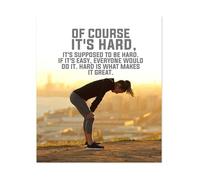 Inspirational Sports Poster Of Course It's Hard Quote Motivational Wall Art for Home Gym Office Workout Room Fitness Gift for Athletes(Framed,08x12inch(20x30cm))