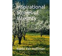 Inspirational Stories of Integrity