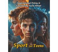 Inspirational Trivia & Fascinating Facts About Sport for Teens