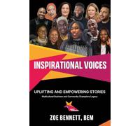 Inspirational Voices: Uplifting and Empowering Stories: 1 (MBCC Legacy)