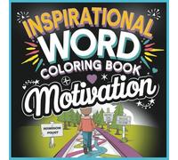 Inspirational Word Coloring Book: Motivation