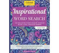 Inspirational Word Search - 100 Word Search Book Large Print: With 1,490+ positive, uplifting, and motivational words. Word Search Book for Adults, Seniors, and Teens