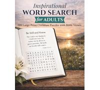 Inspirational Word Search for Adults: 120 Large Print Christian Puzzles with Bible Verses to Deepen Your Faith, Find God's Peace, and Enjoy Quiet ... - A Meaningful Gift for Adults and Seniors