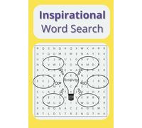 Inspirational Word Search for Adults: A Uplifting Puzzle Book with Positive Words to Boost Creativity, Relaxation, and Well-Being - Great for Seniors, Teens, and Adults