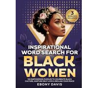 Inspirational Word Search for Black Women: 120 Empowering Puzzles To Celebrate Black Culture, Nurture Self-Love & Reclaim Your Peace (Gift Books)