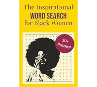 Inspirational Word Search for Black Women: Large Print Puzzles Celebrating Melanin, Faith, History & Success (Uplifting Gift for Her)