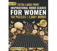 Inspirational Word Search for Women: 102 Large Print Themed Puzzles for Adults and Seniors | Uplifting Words for Courage, Hope, Joy, Faith and Encouragement | Over 2,000 Words | Solutions Included