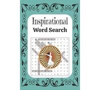 Inspirational Word Search: Inspirational Words, Motivational, Uplifting, 6x9 inches long, 9 words per puzzle, 50+ puzzles,