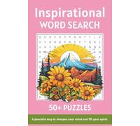 Inspirational Word Search Puzzle Book: Easy-to-Read, Calming & Uplifting Word Searches | 6x9 inches, 110 pages | 50+ Puzzles - Perfect Gift for Vacations, Holidays & Relaxation