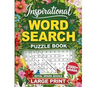 Inspirational Word Search Puzzle Book: Large Print · 100 Uplifting Word Search Puzzles for Adults & Seniors · Relaxation, Positivity & Peaceful Moments (Word Search Relax Series)