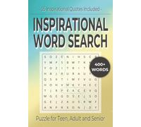 Inspirational Word Search Puzzle Book: Relaxing Inspirational Word Searches for Adults, Teens & Seniors | 55 Uplifting Quotes for Calm, Focus & Positivity