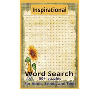 Inspirational Word Search Puzzle Book: Search for inspiring words from the Bible, encouragements, for Adults, Seniors, Teens. Puzzles for Anxiety ... Pages, 50+ Puzzles - Gift for Mom, vacations.