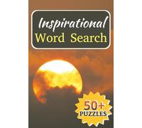 Inspirational Word Search Puzzle Book: Word Searches with Easy to Read Print about Inspiration, Motivation, Personal Growth and More | 6x9 inches, 110 ... Gifts for Vacations, Holidays and Free Times