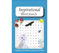 Inspirational Word Search Puzzle Book: Word Searches with Easy to Read Print about Inspiration, Motivation, Relaxation and More | 6x9 inches, 110 ... for Vacations, Holidays, and Leisure Times