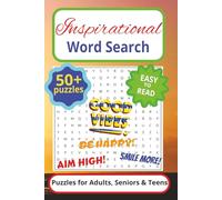 Inspirational Word Search Puzzle Book: Word Searches with Easy to Read Print about Inspirational words, Positive Thinking, Motivational Quotes and ... Gift for Holidays, Vacations and Free Times!