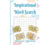 Inspirational Word Search Puzzles: Word Searches with Easy to Read Large Print of Uplifting Words to Brighten Your Day | 6 x 9in | 500 pages | 250 puzzles…Great gift for any adult in your life!