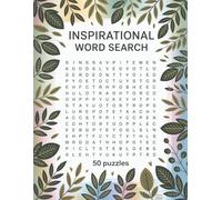 Inspirational Word Search: Word Search Book for Adults: 50 Puzzles to Relax & Keep Your Brain Active. Large Print, Positive Affirmations, Stress Relief, Hobby