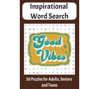 Inspirational Word Search: Word Searches with Easy to Read Print about Inspiration, Motivation, Encouragement and More [6x9 inches, 100 pages] 50 Puzzles... Gift for Vacations, Holidays and Free Times