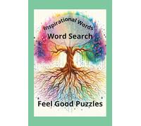 Inspirational Words Word Search Puzzles: Inspiring Puzzles to Boost Positivity, Focus, and Fun! |6x9 inches(110 pages)