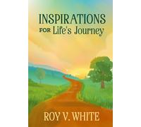 Inspirations For Life's Journey