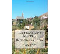 Inspirations Mirror: Reflections of hope.