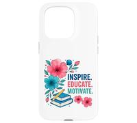 Inspire Educar Motivar a los maestros escolares a la vuelta a la escuela Carcasa para iPhone 15 Pro