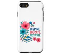 Inspire Educar Motivar a los maestros escolares a la vuelta a la escuela Carcasa para iPhone SE (2020) / 7 / 8