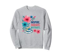 Inspire Educar Motivar a los maestros escolares a la vuelta a la escuela Sudadera