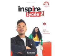 INSPIRE LYCEE 2: Livre de l'élève + cahier d'activités + parcours digital (HACHETTE)