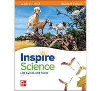 Inspire Science: Grade 3, Student Edition, Unit 2