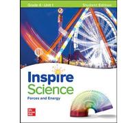 Inspire Science: Grade 4, Student Edition, Unit 1