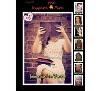 Inspire the Fire: Immersed in Verse (February 2013): Volume 2