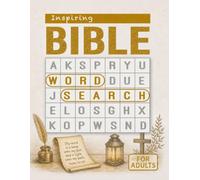 Inspiring Bible Word Search for Adults: Large Print Word Puzzles for Christian Faith, Scripture, Hope, and Peaceful Reflection