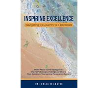 Inspiring Excellence, Navigating the Journey to a Doctorate: A Note About Divine Intelligence & the P33Ps Principles, Empowering MnM & Their Cousins to Overcome Personal Limitations