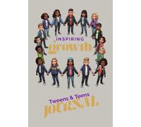 Inspiring Growth: Tweens & Teens Journal