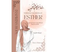 Inspiring Hope Journal: Reflections from the Book of Esther