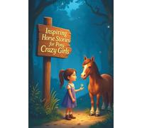 inspiring horse stories for pony crazy girls