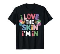 Inspiring I Love The Skin I'm In Teacher Awareness Mujeres Hombres Camiseta