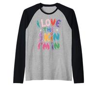 Inspiring I Love The Skin I'm In Teacher Awareness Mujeres Hombres Camiseta Manga Raglan