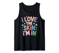 Inspiring I Love The Skin I'm In Teacher Awareness Mujeres Hombres Camiseta sin Mangas
