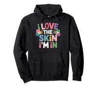 Inspiring I Love The Skin I'm In Teacher Awareness Mujeres Hombres Sudadera con Capucha