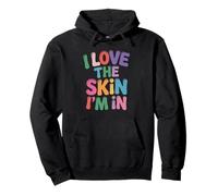 Inspiring I Love The Skin I'm In Teacher Awareness Mujeres Hombres Sudadera con Capucha
