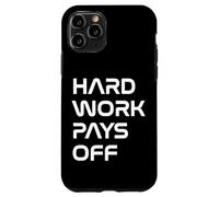 Inspiring Quote Hard Work Pays Off Hustler Motivation #HWPO Carcasa para iPhone 11 Pro