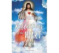 Inspiring Reflections of the Heart: God's Tablet