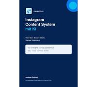 Instagram Content System mit KI: Mehr Ideen. Bessere Inhalte. Weniger Zeitaufwand.